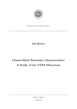 Cluster-Slack Retention Characteristics: a Study of the NTFS Filesystem