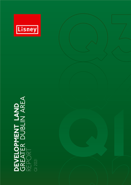 Development Land Greater Dublin Area Report Q1 2021 Development Land in Numbers