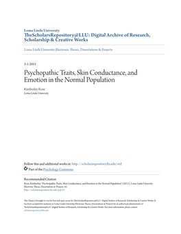 Psychopathic Traits, Skin Conductance, and Emotion in the Normal Population Kimberley Rose Loma Linda University