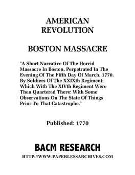 American Revolution: Boston Massacre Eyewitness Accounts