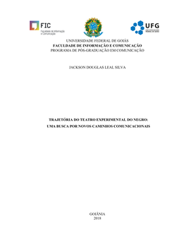 Universidade Federal De Goiás Faculdade De Informação E Comunicação Programa De Pós-Graduação Em Comunicação Jackson D