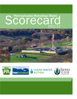 2011-2012 PA Marcellus Shale Scorecard - Page 1 SCORING the MARCELLUS SHALE