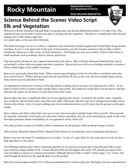 Science Behind the Scenes Video Script Elk and Vegetation Welcome to Rocky Mountain National Park’S On-Going Series, the Science Behind the Scenery