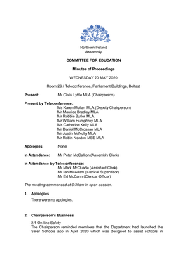 Northern Ireland Assembly COMMITTEE for EDUCATION Minutes of Proceedings WEDNESDAY 20 MAY 2020 Room 29 / Teleconference, Parlia