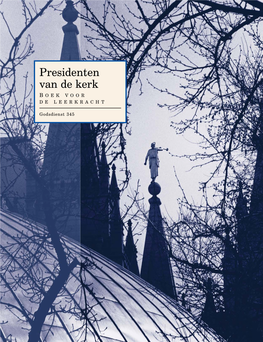 Presidenten Van De Kerk Boek Voor De Leerkracht Godsdienst 345