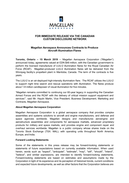 FOR IMMEDIATE RELEASE VIA the CANADIAN CUSTOM DISCLOSURE NETWORK Magellan Aerospace Announces Contracts to Produce Aircraft Il