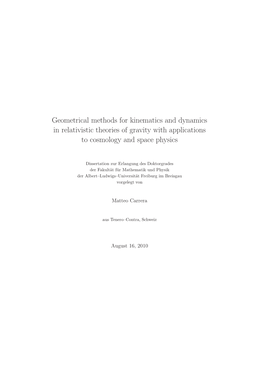 Geometrical Methods for Kinematics and Dynamics in Relativistic Theories of Gravity with Applications to Cosmology and Space Physics