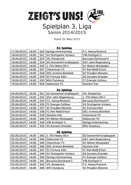 Spielplan 3. Liga 14-15 Spieltage 33-38