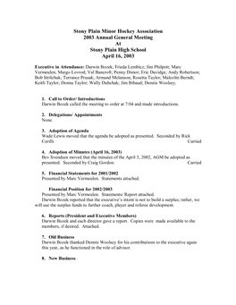 Stony Plain Minor Hockey Association 2003 Annual General Meeting at Stony Plain High School April 16, 2003