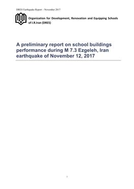 A Preliminary Report on School Buildings Performance During M 7.3 Ezgeleh, Iran Earthquake of November 12, 2017