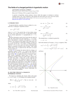 The Fields of a Charged Particle in Hyperbolic Motion Joel Franklina) and David J