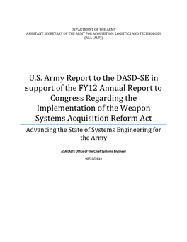 U.S. Army Report to the DASD-SE in Support of the FY12 Annual Report to Congress Regarding the Implementation of the Weapon Syst