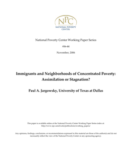 Immigrants and Neighborhoods of Concentrated Poverty: Assimilation Or Stagnation?