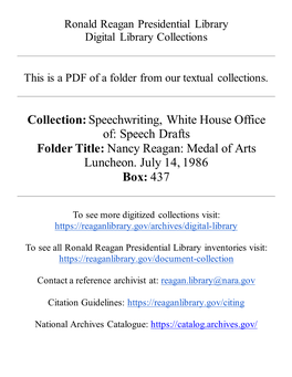 Collection: Speechwriting, White House Office Of: Speech Drafts Folder Title: Nancy Reagan: Medal of Arts Luncheon. July 14, 1986