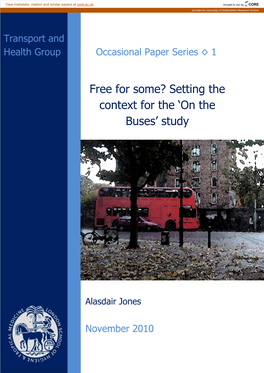 Free for Some? Setting the Context for the „On the Buses‟ Study