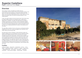 Superior Castellana Region: Castillo Buen Amor Sleeps: 2