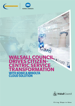 Walsall Council Drives Citizen- Centric Service Transformation with Konica Minolta Cloud Solution Challenges