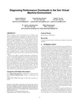 Diagnosing Performance Overheads in the Xen Virtual Machine Environment