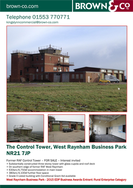 The Control Tower, West Raynham Business Park NR21 7JP