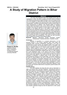 A Study of Migration Pattern in Bihar District Abstract the Study Area Belongs to One of the Greatest Source Area of Outmigration in India