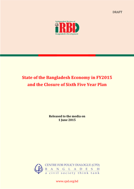 State of the Bangladesh Economy in FY2015 and the Closure of Sixth Five Year Plan