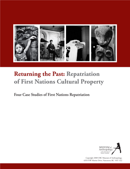 Returning the Past: Repatriation of First Nations Cultural Property