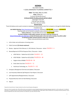 AGENDA Eau Claire County • LOCAL EMERGENCY PLANNING COMMITTEE • Date: Thursday, May 13, 2021 Time: 4:00 P.M