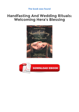 Epub Books Handfasting and Wedding Rituals: Welcoming Hera's Blessing Handfasting and Wedding Rituals Has Everything You Need to Plan the Perfect Pagan Wedding