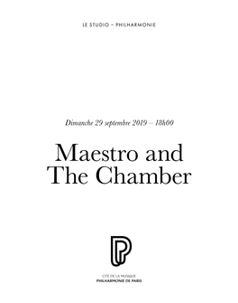 Maestro and the Chamber Vendredi 27 Dimanche 29 Week-End Septembre Septembre Les Rita Mitsouko