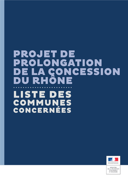 LISTE DES COMMUNES CONCERNÉES Concernées Concernées Par Le Par Les EPCI-FP Communes Domaine Extensions Concédé Du Domaine Actuel Concédé