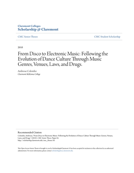 From Disco to Electronic Music: Following the Evolution of Dance Culture Through Music Genres, Venues, Laws, and Drugs