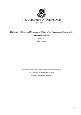 The Safety, Efficacy and Neuromotor Effects of the Neurosteroid Anaesthetic Alfaxalone in Rats Cora Lau Bvsc (Hons)