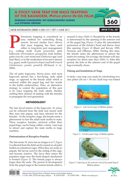 A Sticky Vane Trap for Mass Trapping of the Bagworm, Metisa Plana in Oil Palm Norman Kamarudin; Siti Nurulhidayah Ahmad and Othman Arshad 560