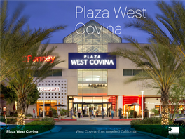 Plaza West Covina West Covina, (Los Angeles) California Prime Location, Strong Demographics