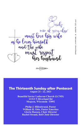 The Thirteenth Sunday After Pentecost August 21 - 22, 2021