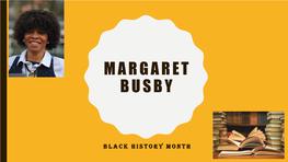 Margaret Busby Was Born in a Poor Place