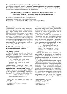 The Aegean Type Sword Found at Hattušas, Silver As Rare Metal and the Written Sources, Contribute to the Dating of Trojan War?