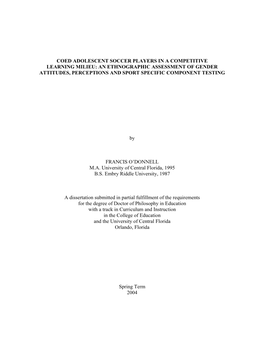 Coed Adolescent Soccer Players in a Competitive Learning Milieu: an Ethnographic Assessment of Gender Attitudes, Perceptions and Sport Specific Component Testing