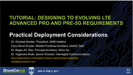 Tutorial: Designing to Evolving Lte Advanced Pro and Pre-5G Requirements