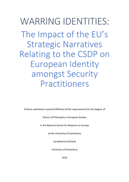 WARRING IDENTITIES: the Impact of the EU’S Strategic Narratives Relating to the CSDP on European Identity Amongst Security Practitioners