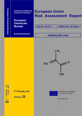 Methacrylic Acid, CAS No. 79-41-4; March 1996ECETOC (1995A): Joint Assessment of Commodity Chemicals, Methacrylic Acid, CAS No