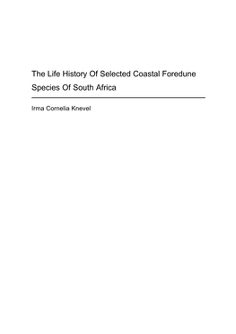 The Life History of Selected Coastal Foredune Species of South Africa