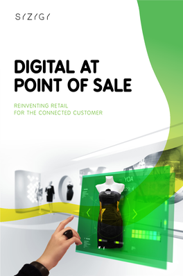 Digital at Point of Sale – Reinventing Retail for the Connected Customer