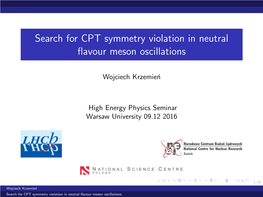 Search for CPT Symmetry Violation in Neutral Flavour Meson Oscillations