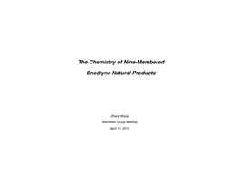 The Chemistry of Nine-Membered Enediyne Natural Products