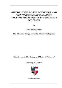 Distribution, Diving Behaviour and Identification of the North Atlantic Minke Whale in Northeast Scotland