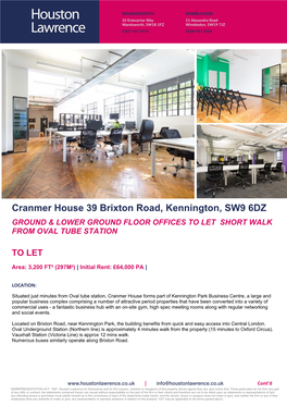 Cranmer House 39 Brixton Road, Kennington, SW9 6DZ GROUND & LOWER GROUND FLOOR OFFICES to LET SHORT WALK from OVAL TUBE STATION