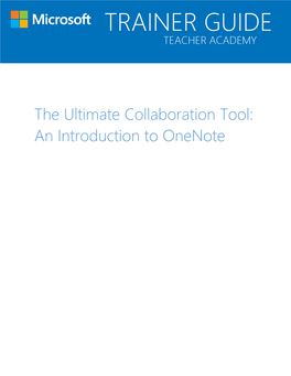 The Ultimate Collaboration Tool: an Introduction to Onenote