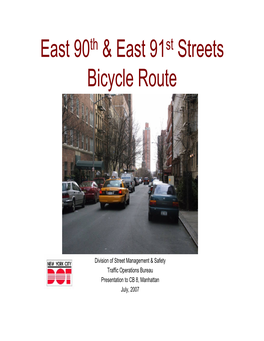 East 90Th & East 91St Streets Bicycle Route