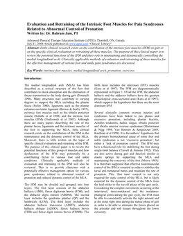 Intrinsic Foot Muscles for Pain Syndromes Related to Abnormal Control of Pronation Written By: Dr